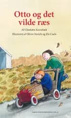 Otto og det vilde ræs af Charlotte Karrebæk