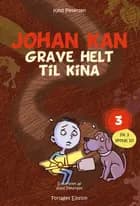 Johan kan grave helt til Kina af Keld Petersen