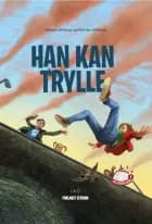 Han kan trylle af Kirsten Ahlburg og Morten Ahlburg