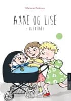 Anne og Lise - og en baby af Marianne Pedersen
