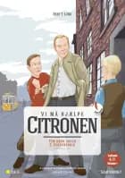 Vi må hjælpe Citronen af Bent T. Lund