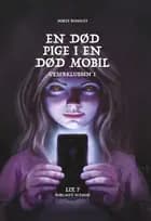 En død pige i en død mobil af Dorte Roholte