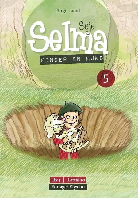 Seje Selma finder en hund af Birgit Lund