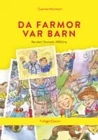 Da farmor var barn af Susanna Hartmann