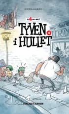 Tyven i hullet af Kirsten Ahlburg
