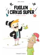 Fuglen i Cirkus Super af Jørn Jensen