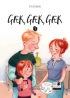 Gæk, Gæk af Kirsten Ahlburg
