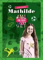 Mathilde af Louise Roholte