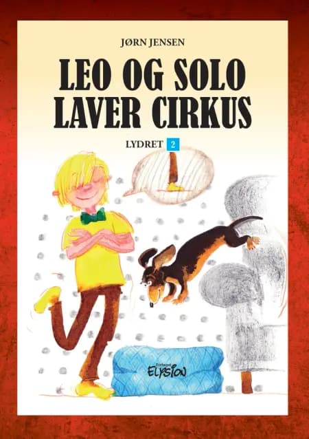 Leo og Solo laver cirkus af Jørn Jensen