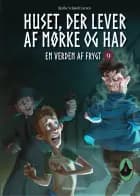 Huset, der lever af mørke og had af Bjarke Schjødt Larsen