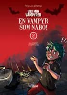 En vampyr som nabo af Trine Løve Østerbye