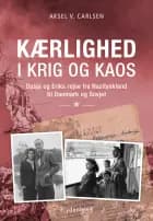 Kærlighed i krig og kaos af Aksel Vladimir Carlsen