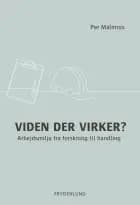 Viden der virker? af Per Malmros