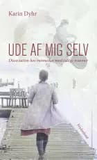 Ude af mig selv af Karin Dyhr