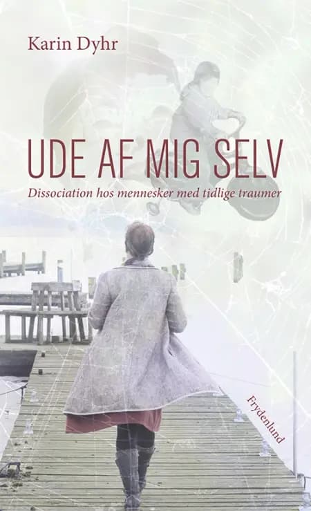 Ude af mig selv af Karin Dyhr