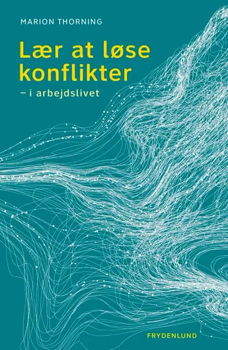Lær at løse konflikter, 2. udgave af Marion Thorning