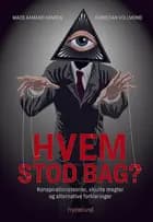 Hvem stod bag? af Christian Vollmond og Mads Aamand Hansen