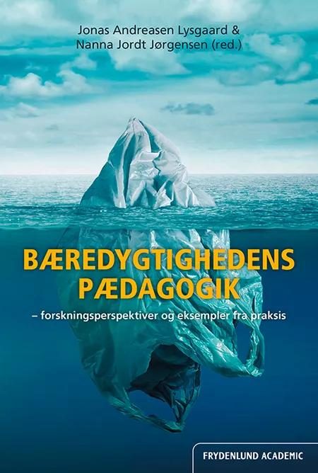 Bæredygtighedens pædagogik af Jonas Andreasen Lysgaard