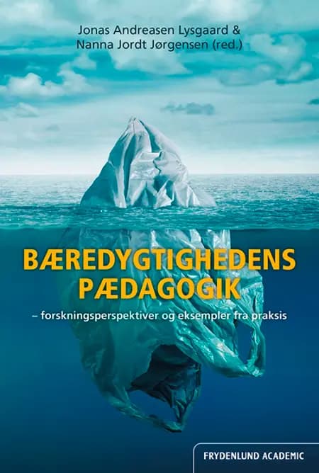 Bæredygtighedens pædagogik af Jonas Andreasen Lysgaard