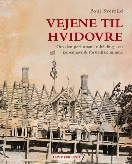 Vejene til Hvidovre af Poul Sverrild