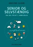 Senior og selvstændig af Abelone Glahn