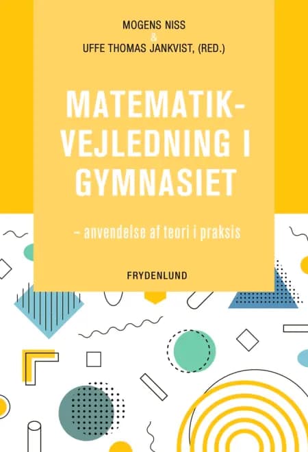 Matematikvejledning i gymnasiet af Mogens Niss