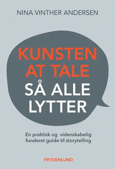 Kunsten at tale så alle lytter af Nina Vinther Andersen