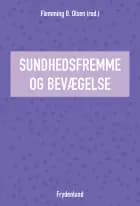 Sundhedsfremme og bevægelse af Flemming B. Olsen