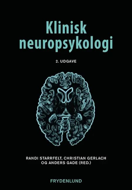 Klinisk neuropsykologi af Randi Starrfelt