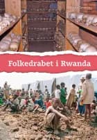 Folkedrabet i Rwanda af Morten Severin