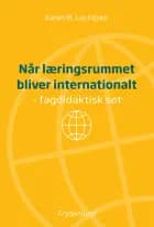 Når læringsrummet bliver internationalt af Karen M. Lauridsen