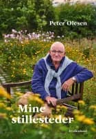 Mine stillesteder af Peter Olesen