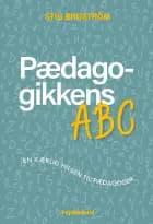 Pædagogikkens ABC af Stig Broström