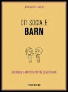 Dit sociale barn af John Aasted Halse