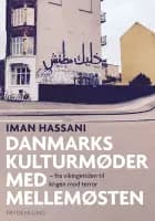 Danmarks kulturmøder med Mellemøsten af Iman Hassani