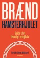 Brænd hamsterhjulet af Pernille Garde Abildgaard