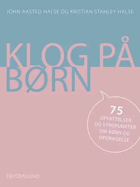 Klog på børn af John Aasted Halse