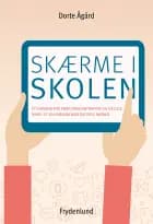 Skærme i skolen af Dorte Ågård