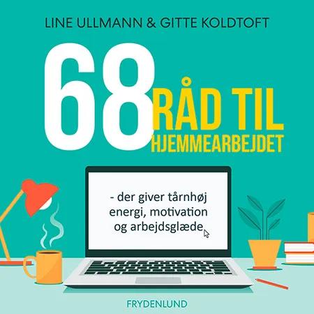 68 råd til hjemmearbejdet af Line Ullmann