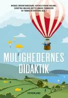 Mulighedernes didaktik af Michael Breum Ramsgaard, Raffaele Brahe-Orlandi og Christina Højlund