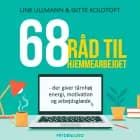 68 råd til hjemmearbejdet af Line Ullmann og Gitte Koldtoft