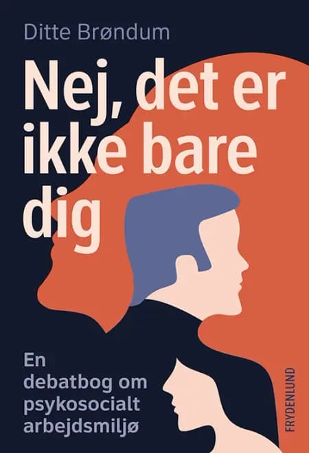 Nej, det er ikke bare dig af Ditte Brøndum