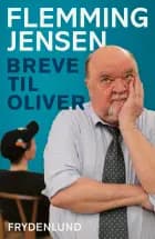 Breve til Oliver af Flemming Jensen