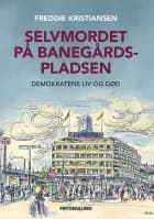 Selvmordet på Banegårdspladsen af Freddie Kristiansen