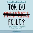 Tør du fejle? af Rebekka Bøgelund