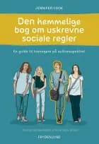Den hemmelige bog om uskrevne sociale regler af Jennifer Cook