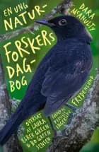 En ung naturforskers dagbog af Dara McAnulty