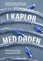 I kapløb med døden af Henriette Bendix, Preben Lund og Joachim Hoffmann-Petersen