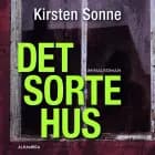 Det sorte hus af Kirsten Sonne Harild