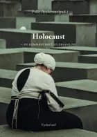 Holocaust - en kommenteret kildesamling af Palle Andersen